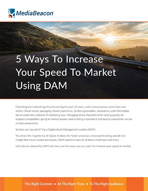 5 Ways to increase your speed to market using DAM
